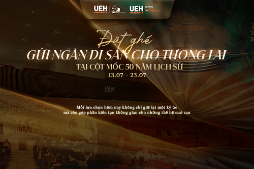 [UEH 50 năm] “Đặt Ghế - Gửi ngàn di sản cho tương lai”: 50 năm một lần ONE UEH cùng chung tay