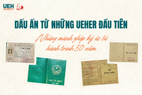 Kỷ Vật Khóa 1 UEH – Những Dấu Ấn Đầu Tiên Trên Hành Trình 50 Năm 