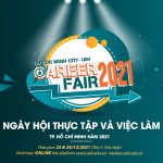 NGÀY HỘI THỰC TẬP VÀ VIỆC LÀM TP. HỒ CHÍ MINH 2021 “UEH VIRTUAL CAREER FAIR 2021”