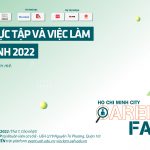 Ngày hội Thực tập và Việc làm TP. Hồ Chí Minh 2022 “Tìm đúng nghề, sống đúng đam mê”