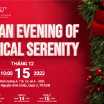 Chương trình hòa nhạc quốc tế “An Evening of Classical Serenity” của Hiệp hội Âm nhạc cổ điển New York tại UEH